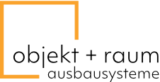 Objekt + Raum Ausbausysteme